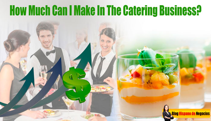 How Much Can I Make In The Catering Business?