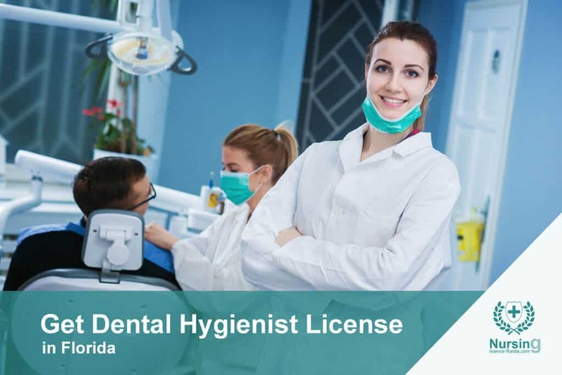 Steps to Obtain a Dental Hygiene License in Florida